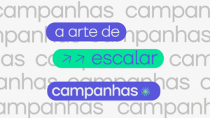 escalando-campanhas